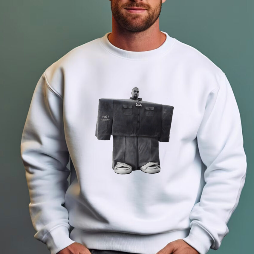 Funny Kanye West Roblox T-shirt Sweatshirt Hoodie