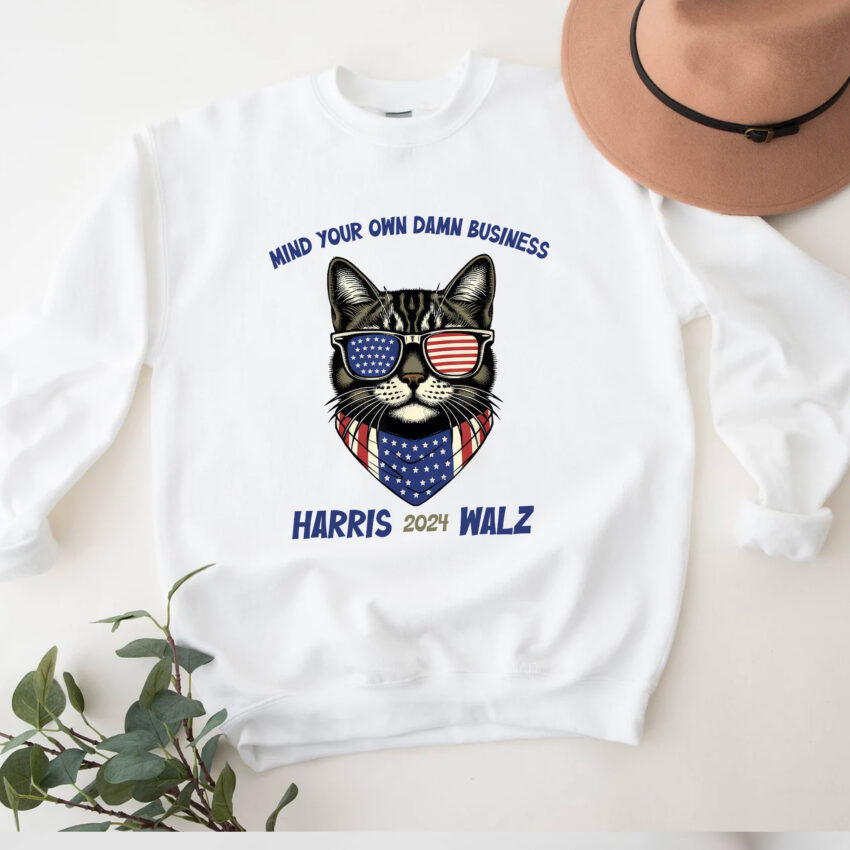 Mind Your Own Damn Business Shirt, Tim Walz Shirt, Harris Walz Shirt, Kamala Harris 2024 Shirt, Harris Walz 2024 Shirt, Democrat Shirt